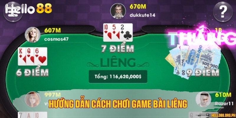 Hướng dẫn cách chơi game bài Liêng
