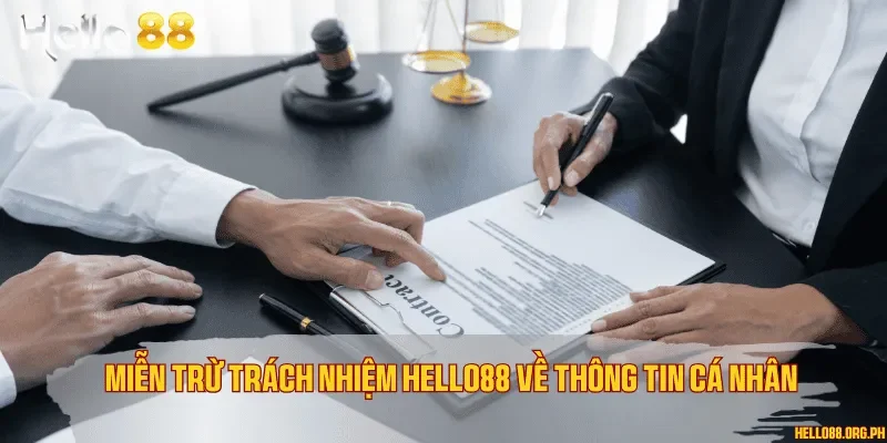 Miễn trừ trách nhiệm Hello88 về thông tin cá nhân